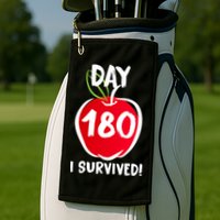 I Survived 180 Days Last Day Of School Golf Towel