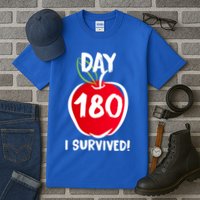 I Survived 180 Days Last Day Of School Tall T-Shirt