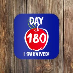 I Survived 180 Days Last Day Of School Coaster