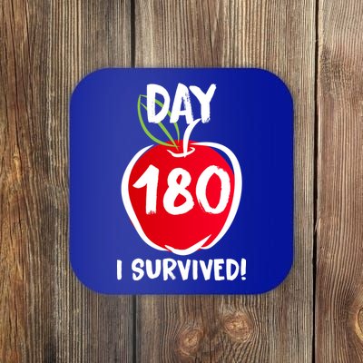 I Survived 180 Days Last Day Of School Coaster