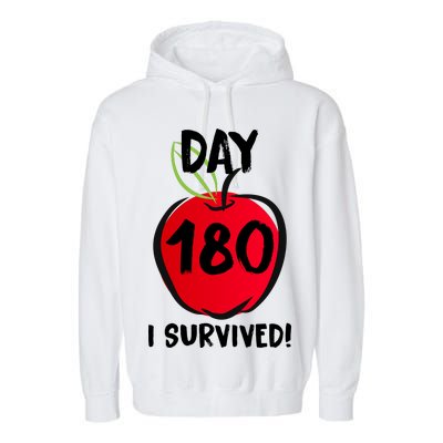 I Survived 180 Days Last Day Of School Garment-Dyed Fleece Hoodie