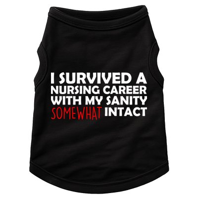 I Survived A Nursing Career With My Sanity Somewhat Intact Doggie Tank