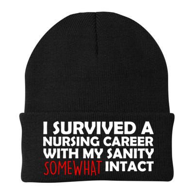 I Survived A Nursing Career With My Sanity Somewhat Intact Beanie