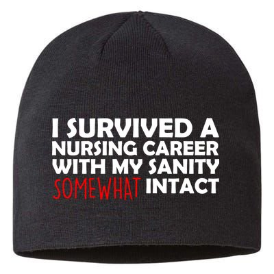 I Survived A Nursing Career With My Sanity Somewhat Intact Sustainable Beanie