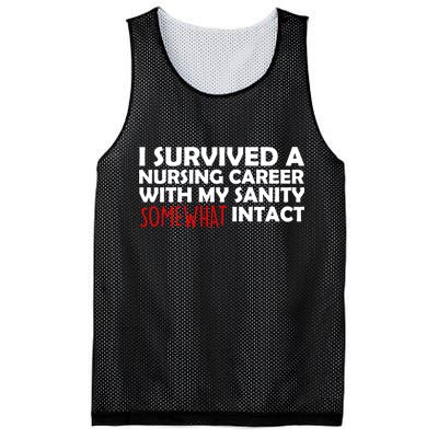 I Survived A Nursing Career With My Sanity Somewhat Intact Mesh Reversible Basketball Jersey Tank
