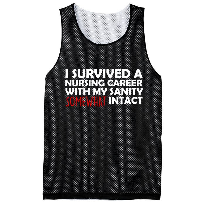 I Survived A Nursing Career With My Sanity Somewhat Intact Mesh Reversible Basketball Jersey Tank