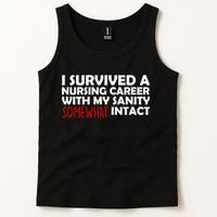I Survived A Nursing Career With My Sanity Somewhat Intact Tank Top