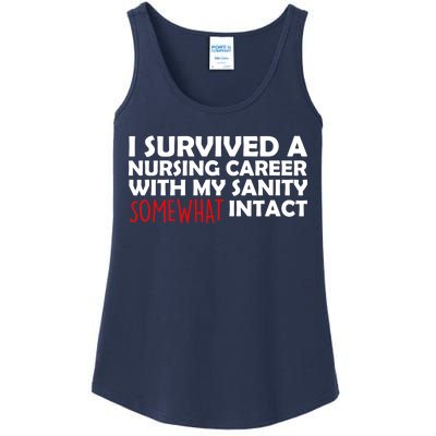 I Survived A Nursing Career With My Sanity Somewhat Intact Ladies Essential Tank