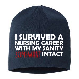 I Survived A Nursing Career With My Sanity Somewhat Intact Sustainable Beanie