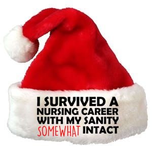 I Survived A Nursing Career With My Sanity Somewhat Intact Premium Christmas Santa Hat