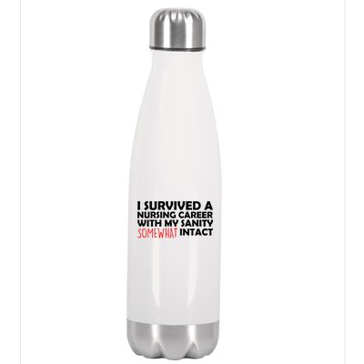 I Survived A Nursing Career With My Sanity Somewhat Intact Stainless Steel Insulated Water Bottle