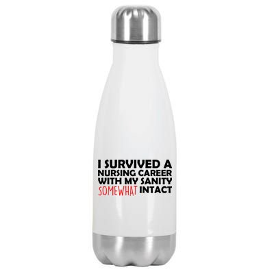 I Survived A Nursing Career With My Sanity Somewhat Intact Stainless Steel Insulated Water Bottle