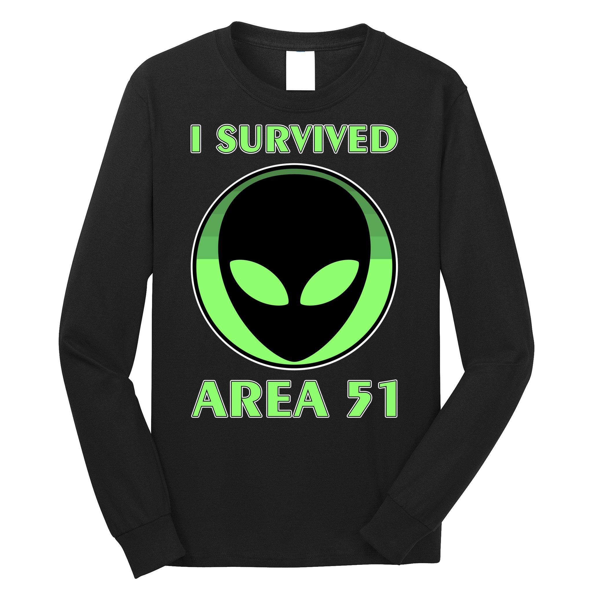 I Survived Area 51 Long Sleeve Shirt
