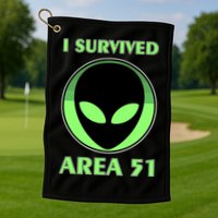 I Survived Area 51 Golf Towel