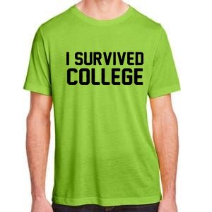 I Survived College Adult ChromaSoft Performance T-Shirt