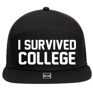 I Survived College 7 Panel Mesh Trucker Snapback Hat