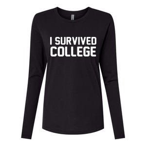 I Survived College Womens Cotton Relaxed Long Sleeve T-Shirt