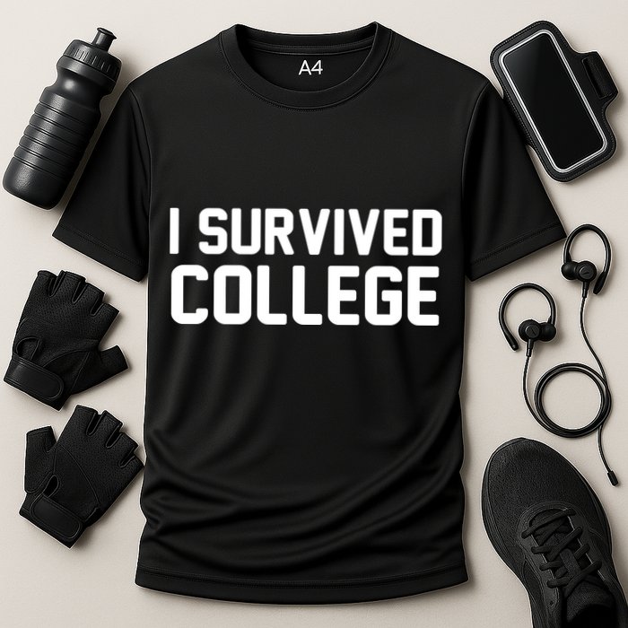 I Survived College Cooling Performance Crew T-Shirt
