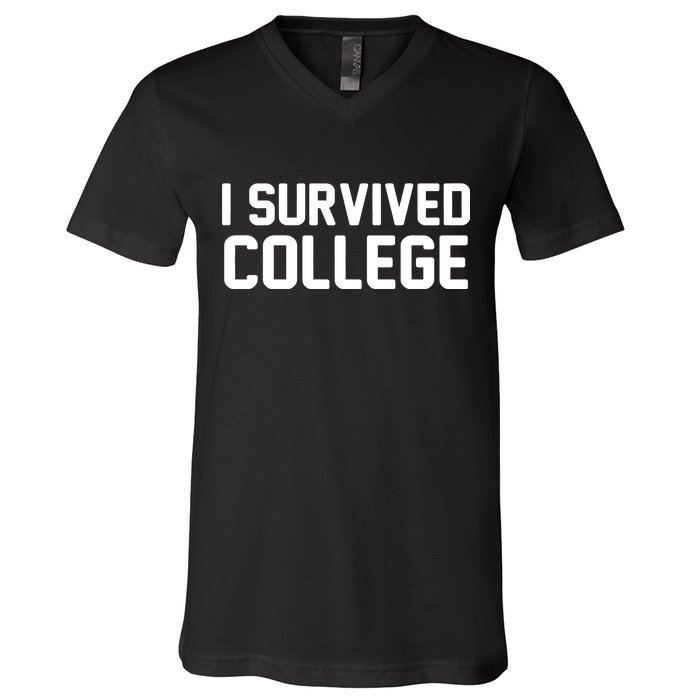 I Survived College V-Neck T-Shirt