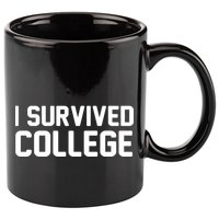 I Survived College 11oz C Handle Ceramic Mug