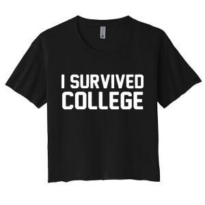 I Survived College Women's Crop Top Tee