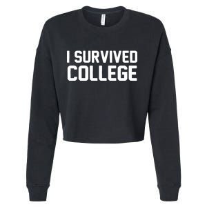 I Survived College Cropped Pullover Crew