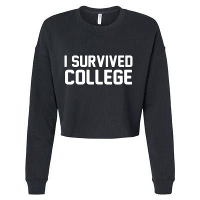 I Survived College Cropped Pullover Crew