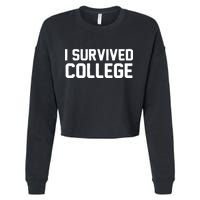 I Survived College Cropped Pullover Crew