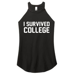 I Survived College Women's Perfect Tri Rocker Tank