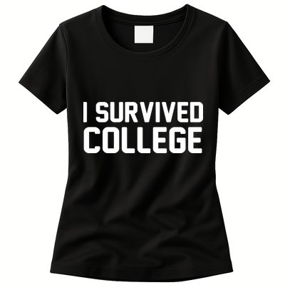 I Survived College Womens T-Shirt
