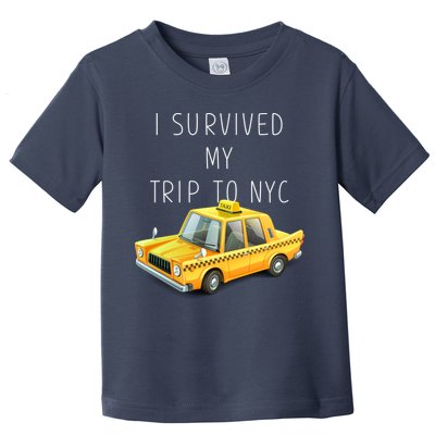 I Survived My Trip To NYC Toddler T-Shirt