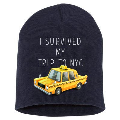 I Survived My Trip To NYC Short Acrylic Beanie