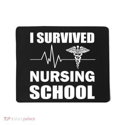 I Survived Nursing School Mousepad