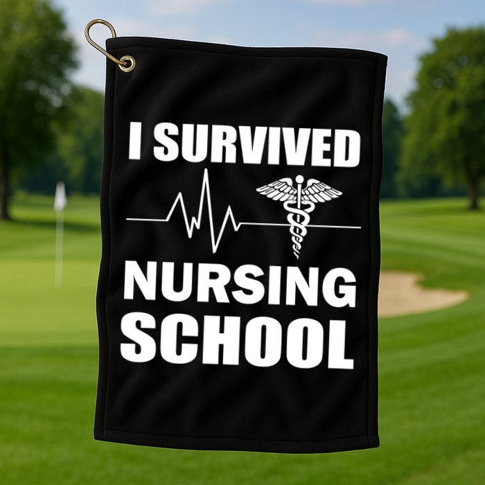 I Survived Nursing School Golf Towel