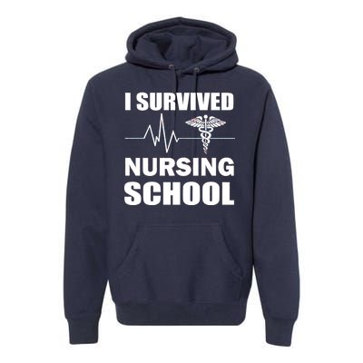 I Survived Nursing School Premium Hoodie