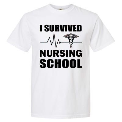 I Survived Nursing School Garment-Dyed Heavyweight T-Shirt