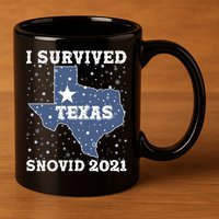 I Survived Snovid 2021Texas Snowstorm 11oz C Handle Ceramic Mug