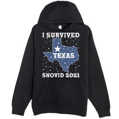 I Survived Snovid 2021Texas Snowstorm Premium Pullover Hoodie