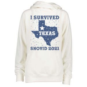 I Survived Snovid 2021Texas Snowstorm Womens Funnel Neck Pullover Hood