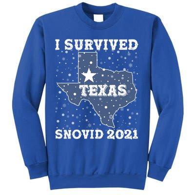 I Survived Snovid 2021Texas Snowstorm Sweatshirt