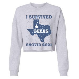 I Survived Snovid 2021Texas Snowstorm Cropped Pullover Crew