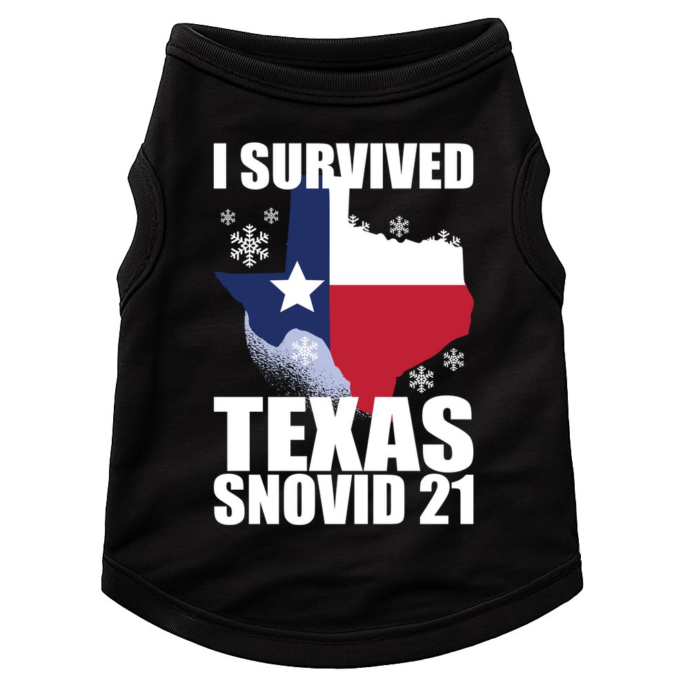I Survived Texas Snow Storm Blizzard Snovid 21 Doggie Tank