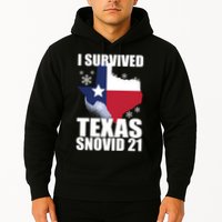 I Survived Texas Snow Storm Blizzard Snovid 21 Hoodie