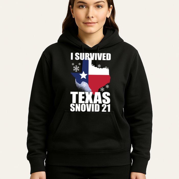 I Survived Texas Snow Storm Blizzard Snovid 21 Hoodie
