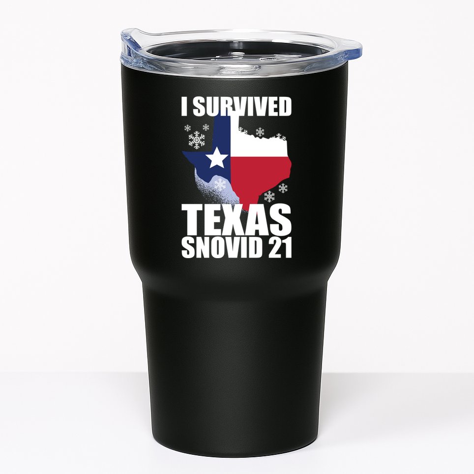 I Survived Texas Snow Storm Blizzard Snovid 21 Tumbler