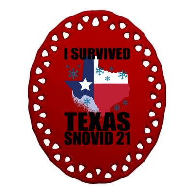 I Survived Texas Snow Storm Blizzard Snovid 21 Ceramic Oval Ornament