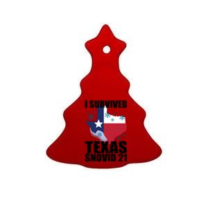 I Survived Texas Snow Storm Blizzard Snovid 21 Ceramic Tree Ornament