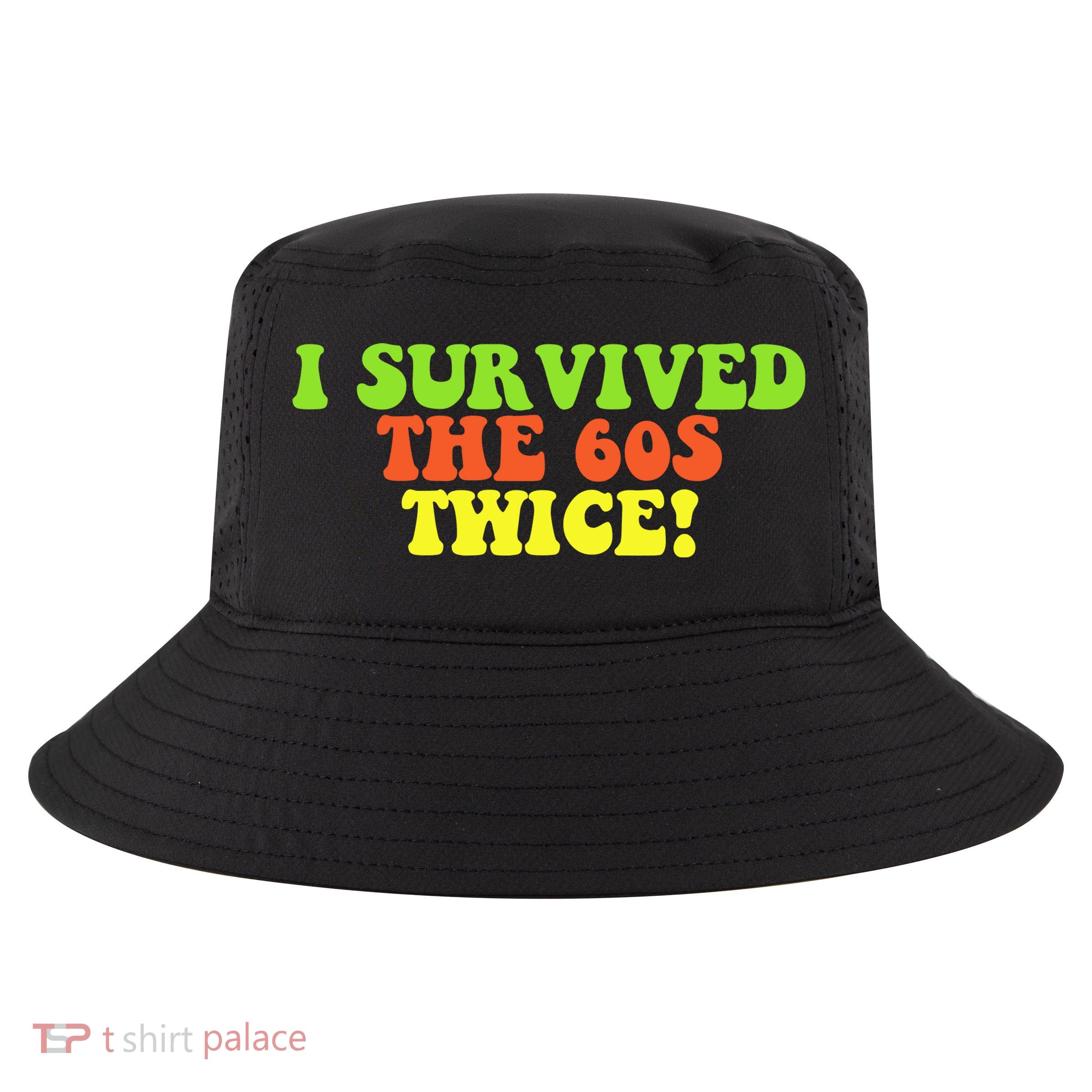 I Survived The 60s Twice Cool Comfort Performance Bucket Hat