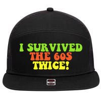 I Survived The 60s Twice 7 Panel Mesh Trucker Snapback Hat