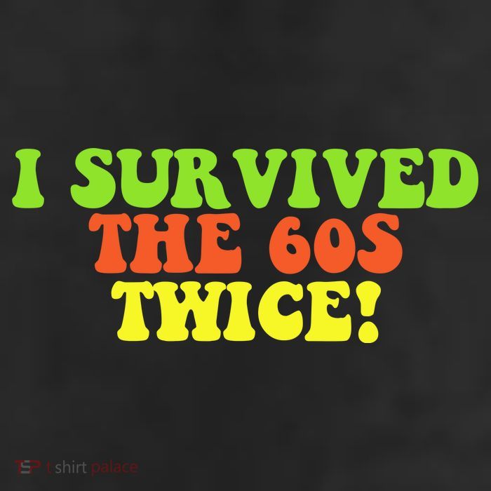 I Survived The 60s Twice 7 Panel Mesh Trucker Snapback Hat